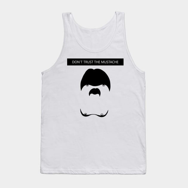 Legion Don't Trust The Mustache Tank Top by th3vasic